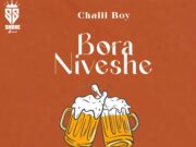 Chalii Boy – Bora Niveshe Chalii Boy - Bora Niveshe