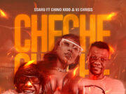 Ssaru – Cheche Ft Chino Kidd & VJ Chriss Ssaru - Cheche Ft Chino Kidd & VJ Chriss