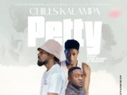 Chills Kalampa Ft Jae Cash & Dizmo – Petty Chills Kalampa Ft Jae Cash & Dizmo - Petty