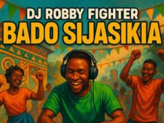 DJ Robby Fighter – Bado Sijasikia (Singeli Beat) DJ Robby Fighter - Bado Sijasikia (Singeli Beat)