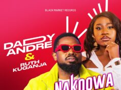 Daddy Andre Ft Ruth Kuganja – Nakoowa Boredom Daddy Andre Ft Ruth Kuganja - Nakoowa Boredom