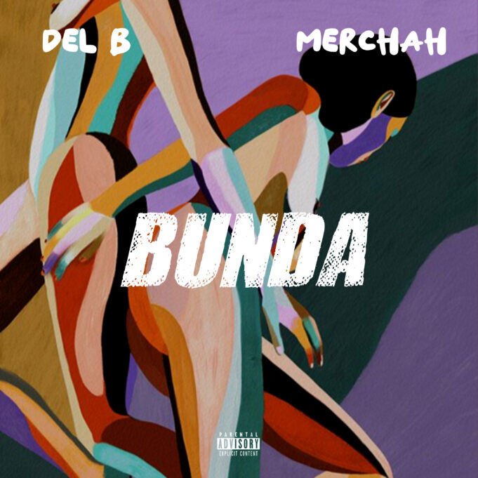 Del B Ft Merchah - Bunda