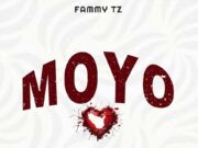 Fammy Tz – Moyo Fammy Tz - Moyo