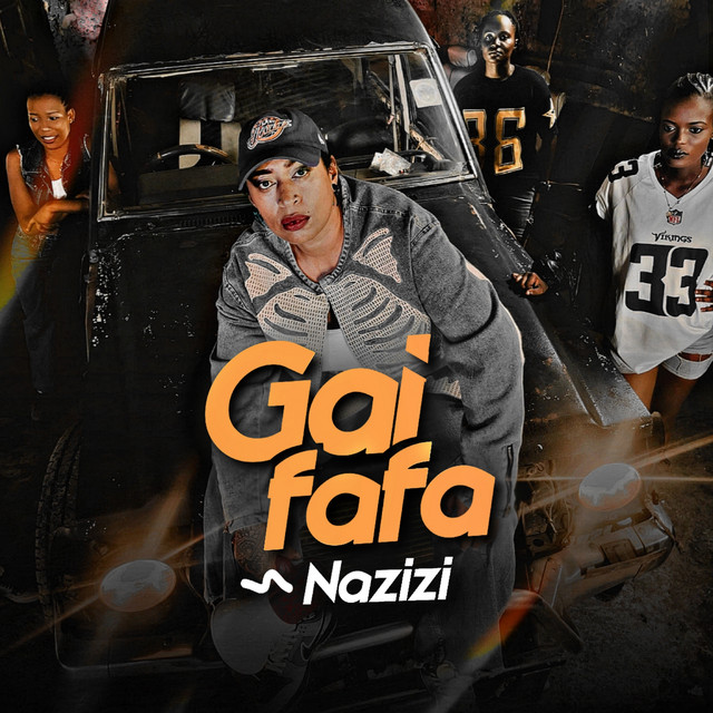Nazizi - Gai Fafa Nazizi - Gai Fafa
