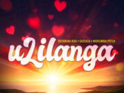 Katarina RSA – Ulilanga Ft Guduza & Murumba Pitch Katarina RSA - Ulilanga Ft Guduza & Murumba Pitch
