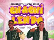 Kay Nice Mw Ft Jay Jay Cee – Chachilendo Kay Nice Mw Ft Jay Jay Cee - Chachilendo