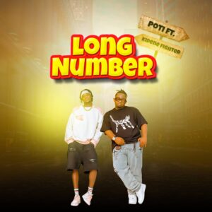 Kidene Fighter - Long Number Ft Poti