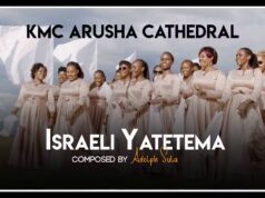 KMC Arusha Cathedral – Israeli Yatetema KMC Arusha Cathedral - Israeli Yatetema