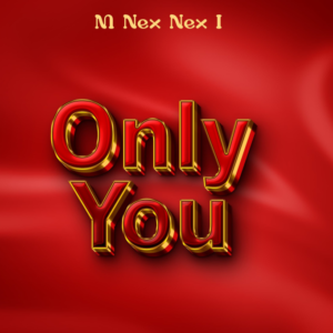 M Nex Nex I - Only You