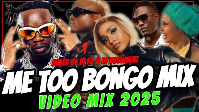 DJ F2 & DJ Bushmeat Mee Too Bongo Mix Ft Harmonize, Abigail Chams, Nadia Mukami, Masauti, Zuchu