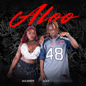 Maandy Ft Ajay - Aloo