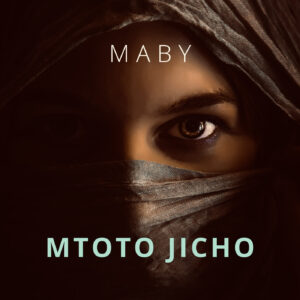 Maby - Mtoto Jicho