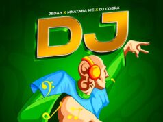 Mkataba Mc Ft Dj Cobra X Jedah – DJ Mkataba Mc Ft Dj Cobra X Jedah - DJ