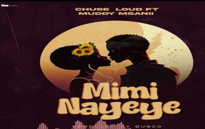 Mudy Msanii Ft Chuse Loud - Mimi Na Yeye
