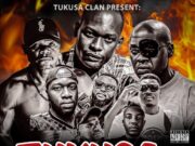 Mwaisa – Tukusa 2 Viii Ft Black Fire, Rabi, Duga Mawe, Barz, Mbize Emce, Nyenza Emce & Kalapina Mwaisa - Tukusa 2 Viii Ft Black Fire, Rabi, Duga Mawe, Barz, Mbize Emce, Nyenza Emce & Kalapina