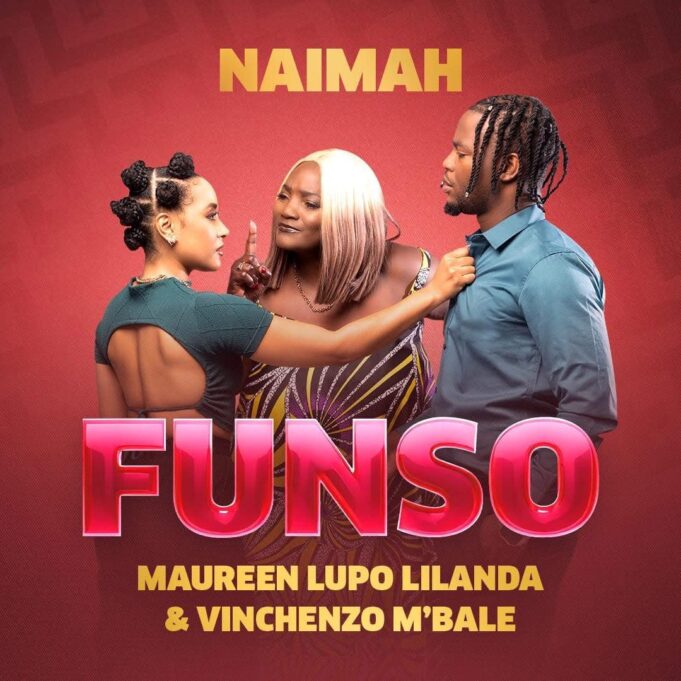 Naimah Ft Maureen Lupo Lilanda & Vinchenzo Mbale - Funso
