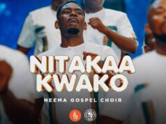 Neema Gospel Choir – Nitakaa Kwako Neema Gospel Choir - Nitakaa Kwako