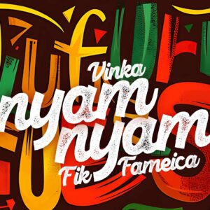 Fik Fameica - Nyam Nyam Ft Vinka