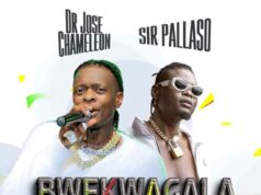 Pallaso Ft Jose Chameleone – Bwenkwagala Remix Pallaso Ft Jose Chameleone - Bwenkwagala Remix