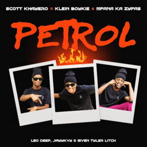 Leo Deep - Petrol Yamnukela Ft Scotts Khayero, Givem Tyler Litch, BoykixZyfas & Jayykvy