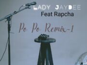 Lady Jaydee Ft Rapcha – Popo Remix (Hip Hop) Lady Jaydee Ft Rapcha - Popo Remix (Hip Hop)