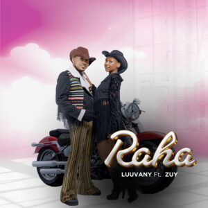 Luuvany Ft Zuy - Raha