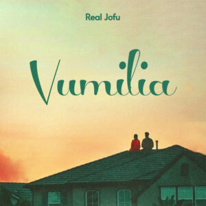 Real Jofu - Vumilia