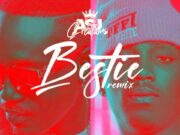 Roberto Ft Blood Kid Yvok – Bestie Remix Roberto Ft Blood Kid Yvok - Bestie Remix