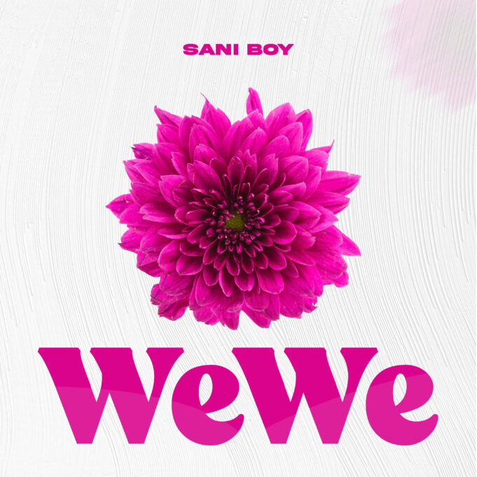 Sani Boy - Wewe