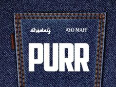 Shoday Ft Ayo Maff – Purr Shoday Ft Ayo Maff - Purr