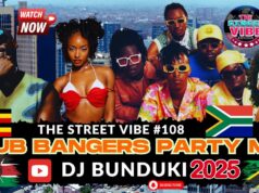 DJ Bunduki The Street Vibe #108 For 2025 Club Bangers Ft Matata, Bien, Davido, Ayra Starr, Tyla DJ Bunduki The Street Vibe #108 For 2025 Club Bangers Ft Matata, Bien, Davido, Ayra Starr, Tyla