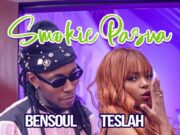 Teslah Ft Bensoul – Smokie Pasua Teslah Ft Bensoul - Smokie Pasua