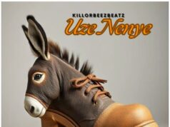 Killorbeezbeatz – Uze Nenye Killorbeezbeatz - Uze Nenye