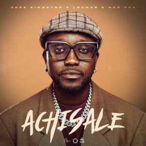 Zeze Kingston - Achisale Ft Leumas & Naerae