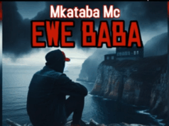 Mkataba Mc – Ewe Baba Mkataba Mc - Ewe Baba