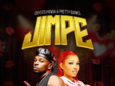 Crysto Panda Ft Pretty Banks – Jimpe Crysto Panda Ft Pretty Banks - Jimpe