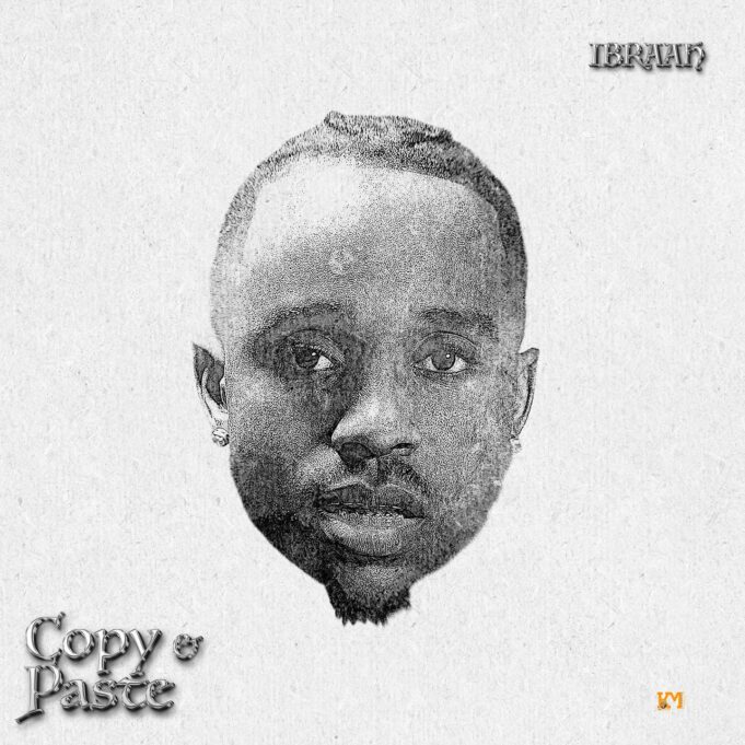 Ibraah - Copy & Paste