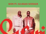 Bien Ft Suldaan Seeraar – Safari Bien Ft Suldaan Seeraar - Safari