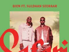 Bien Ft Suldaan Seeraar – Safari Bien Ft Suldaan Seeraar - Safari