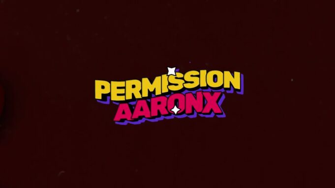 Aaronx - Permission