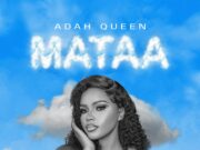 Adah Queen – Mataa Adah Queen - Mataa