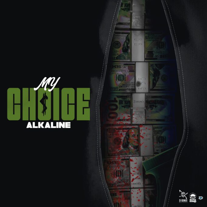 Alkaline - My Choice