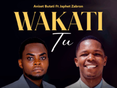Aniset Butati Ft Japhet Zabron – Wakati Tu Aniset Butati Ft Japhet Zabron - Wakati Tu