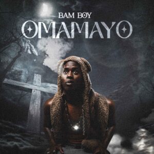 Bam Boy - Omamayo