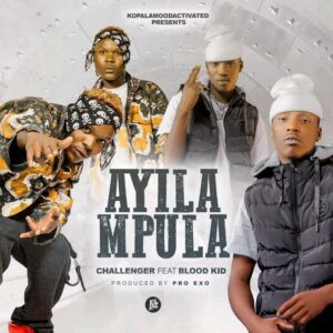 Challenger Ft Blood Kid - Ayilampula
