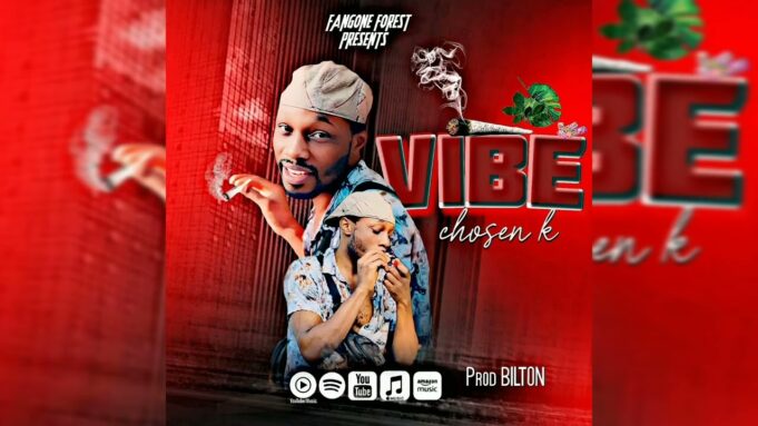 Chosen K - Vibe