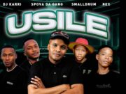 Dj Karri x Spova Da Gang x Smalldrum x Rex – Usile ft. Malone Ingwe Dj Karri x Spova Da Gang x Smalldrum x Rex - Usile ft. Malone Ingwe