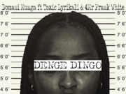 Domani Munga Ft Toxic Lyrikali & 4Mr Frank White – Denge Dingo Domani Munga Ft Toxic Lyrikali & 4Mr Frank White - Denge Dingo