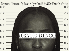 Domani Munga Ft Toxic Lyrikali & 4Mr Frank White – Denge Dingo Domani Munga Ft Toxic Lyrikali & 4Mr Frank White - Denge Dingo