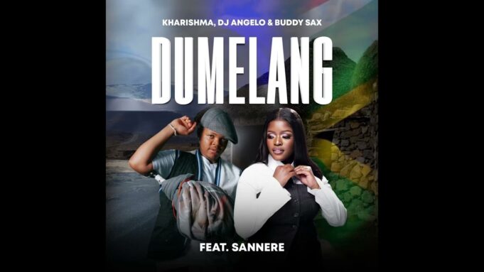 Kharishma,DJ Angelo & Buddy Sax Ft Sannere - Dumelang